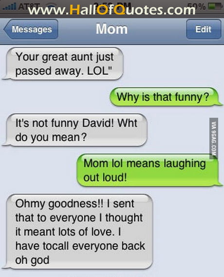 When old people think that LOL means lots of love. - 9GAG