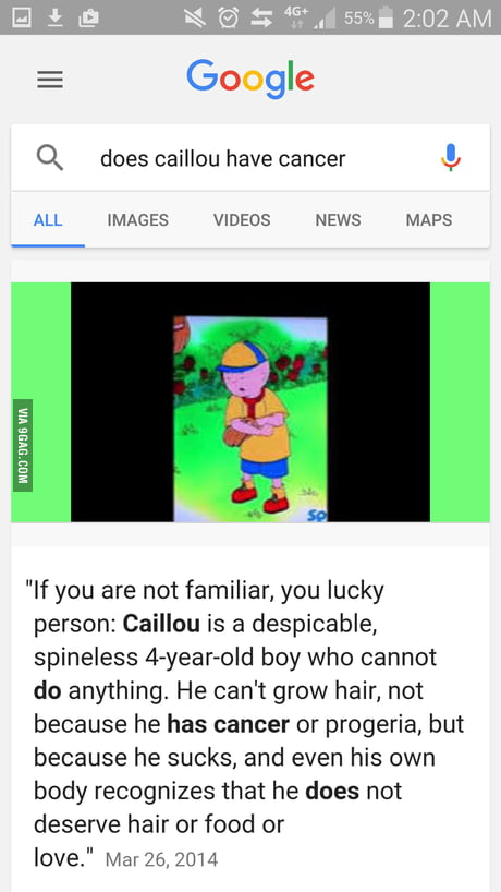 What Happens When You Search Does Caillou Have Cancer 9gag