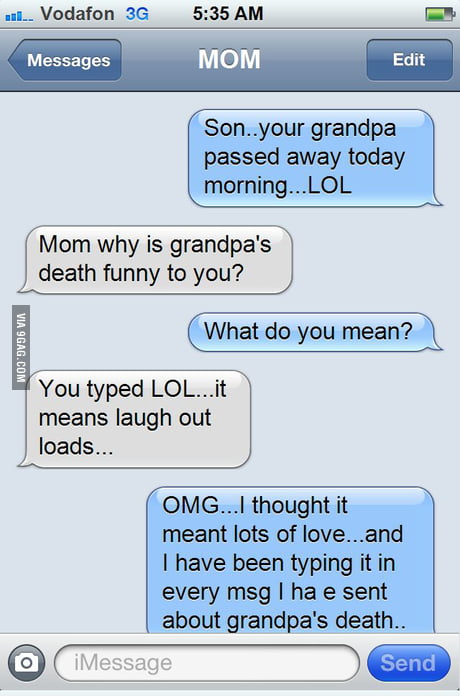 What mom thinks about the meaning of lol? :D - 9GAG