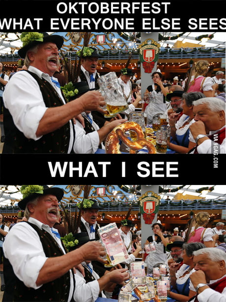 Oktoberfest these days.. - 9GAG
