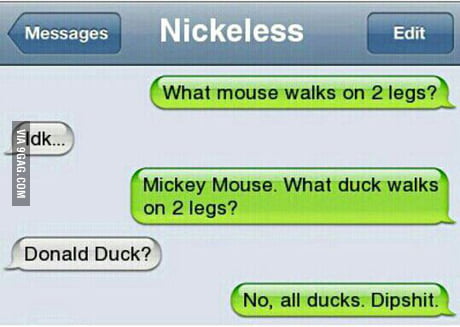 What Mouse Walks On Two Legs 9gag