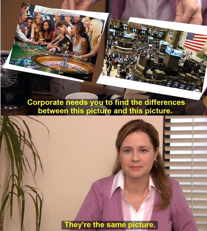 Casino Capitalism 9GAG