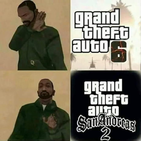 Nothing will ever beat San Andreas