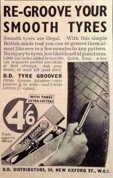 "Re-groove your smooth tyres". A vintage ad from the 1960s.