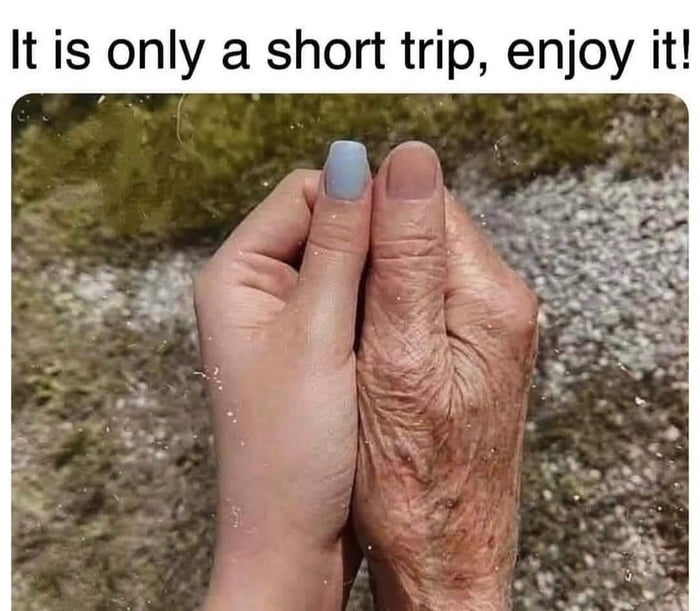 Cherish every moment