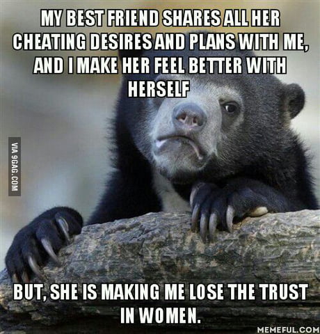 She S My Best Friend And I Love Her But 9gag