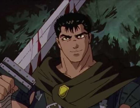 Berserk. Do yourself a favour and watch the 1997 anime - 9GAG