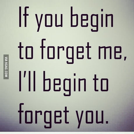 I Ll Try My Best To Forget U 9gag