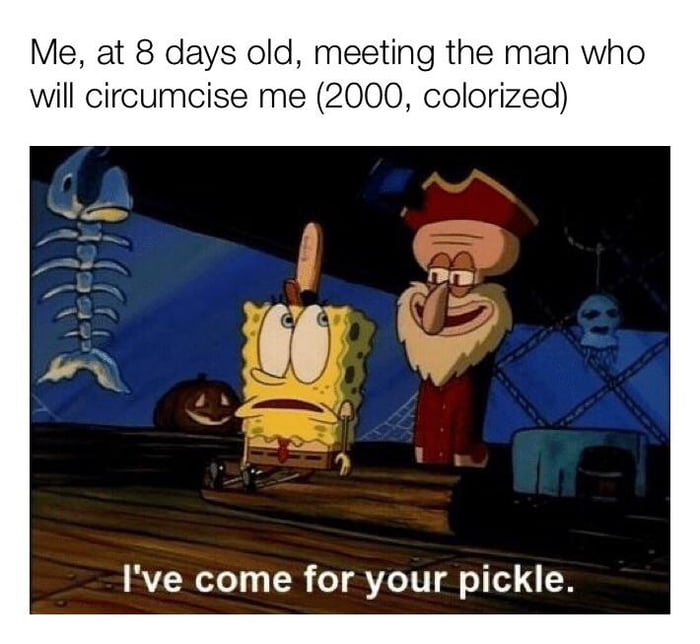 Are circumcision memes still going?