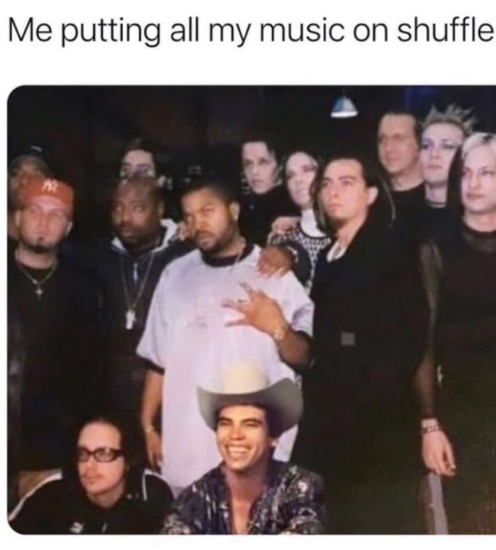Playlist be like