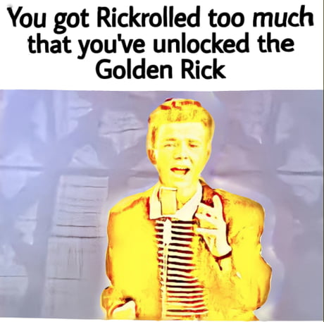 congrats you got rick rolled meme