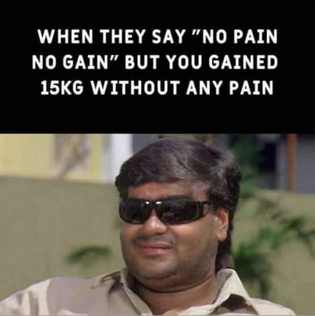 No pain no gain - 9GAG