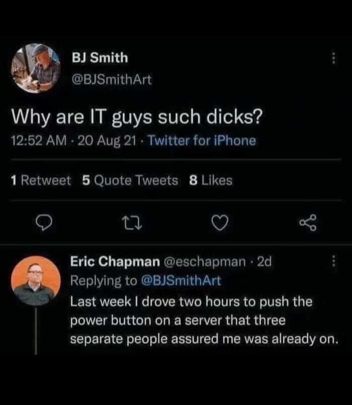 IT guys have the patience of a saint, truly