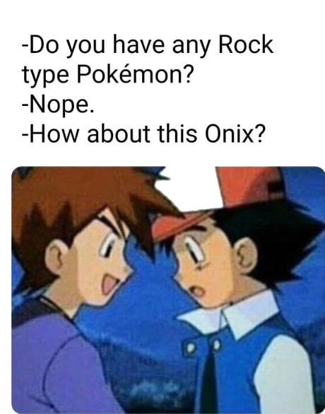 Cool! An Onix Type! - 9GAG