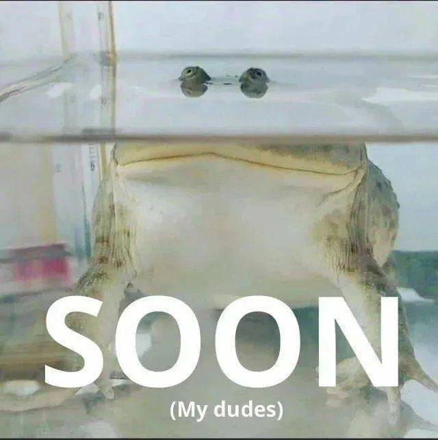 Soon