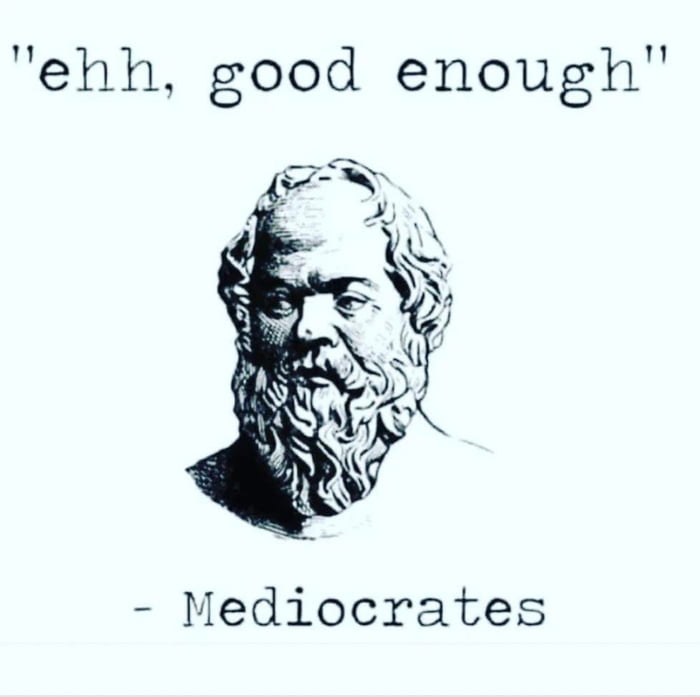 Mediocrates - 9GAG