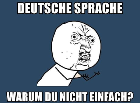 deutsch meme - 9GAG