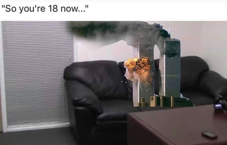 So You Re 18 Now 9gag