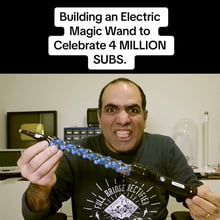 Building an Electric Magic Wand to Celebrate 4 MILLION SUBS 