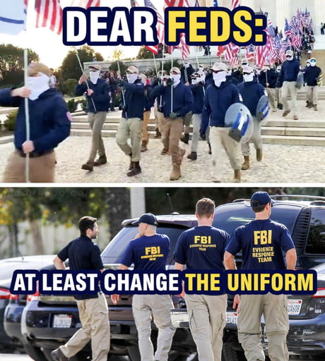 The most embarrassing part is that leftwingers believe they aren’t feds