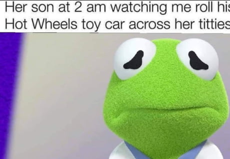 Toys in the bedroom hot 2025 wheels meme