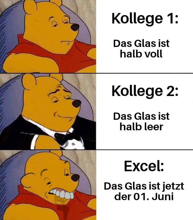 Auch excel das l sst sich jetzt auch nicht mehr ndern 9gag