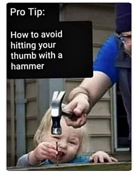 Best Funny hammer Memes - 9GAG