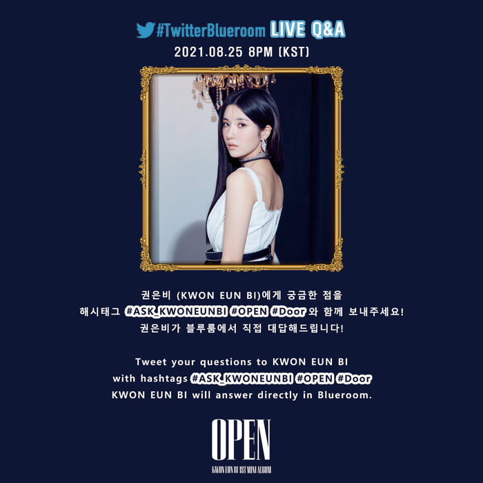 Photo : 210821 Kwon Eunbi Twitter Blueroom Live Q&A On August 25th @ 8PM KST