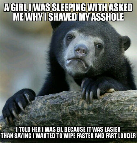 She Didn T Really Look Surprised My Butthole Is Itchy Now Tho 9gag