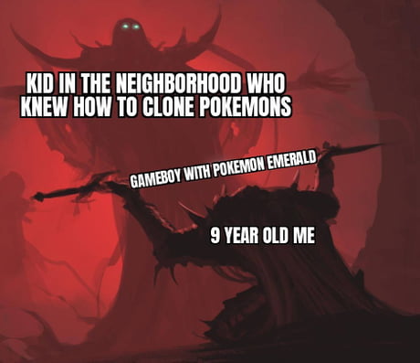 I Wanna Be The Very Best Like No One Ever Was 9gag