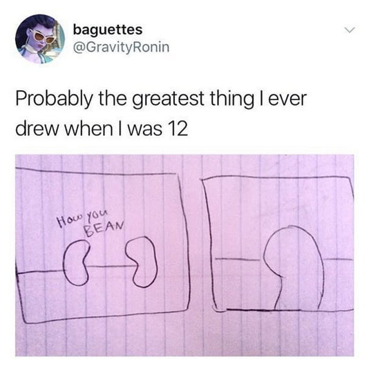 How you BEAN - 9GAG