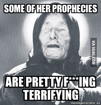 Baba Vanga - 9GAG