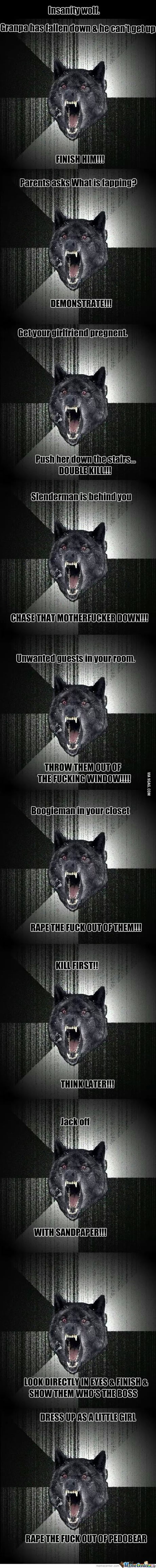 Just little collection of Insanity Wolf memes. - 9GAG