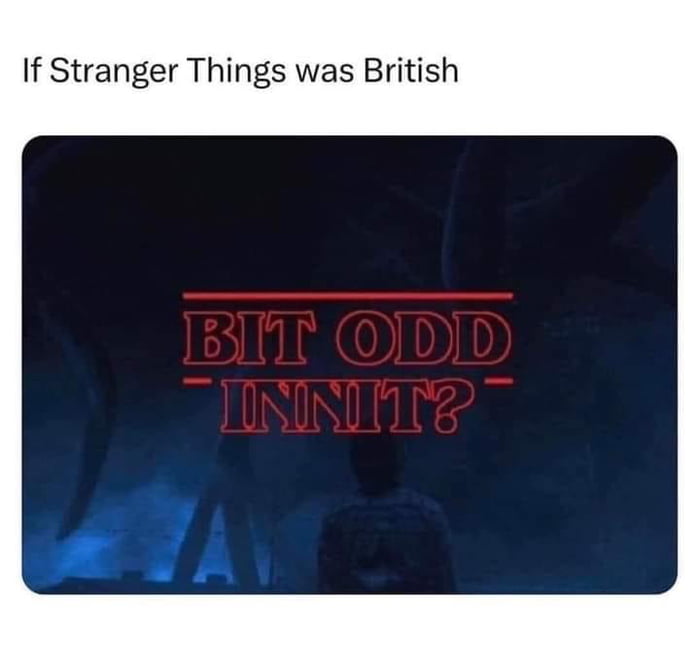 Bit odd Innit? - 9GAG