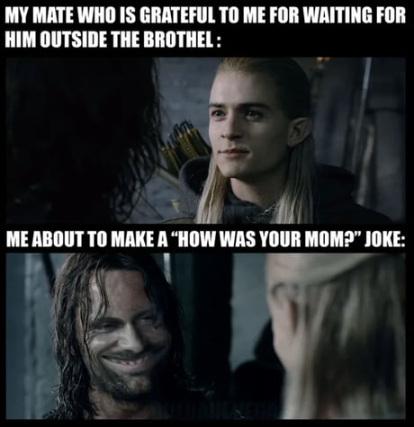 Ringenes Herre Legolas Memes Best Aragorn And Legolas Memes (+some