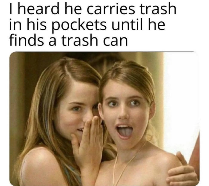 People who litter are the worst.