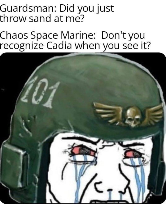 Cadia still stands in my heart. - 9GAG