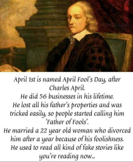 The Story Behind 1st April Being Called As April Fool S Day 9gag