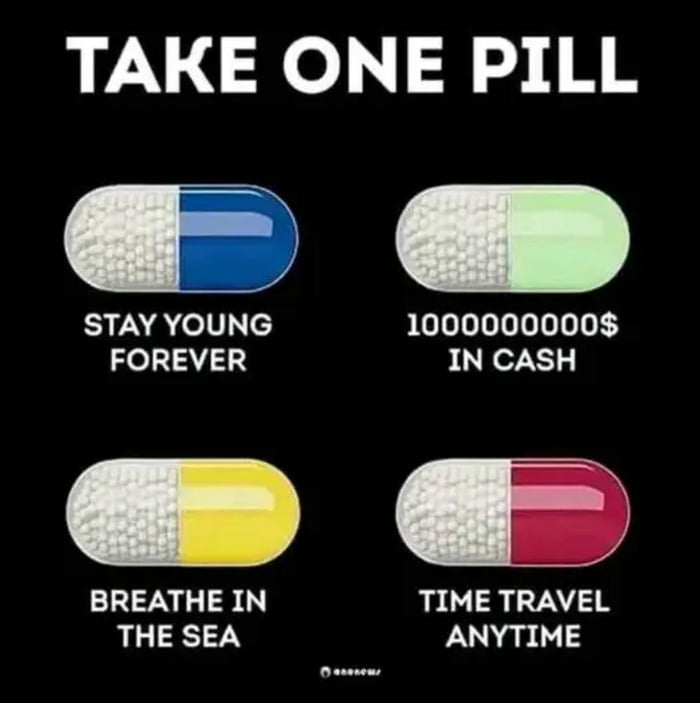 which-pill-would-you-take-9gag