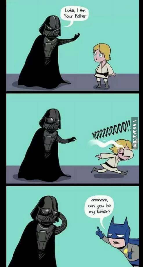 Luke,I am your father!!! - 9GAG