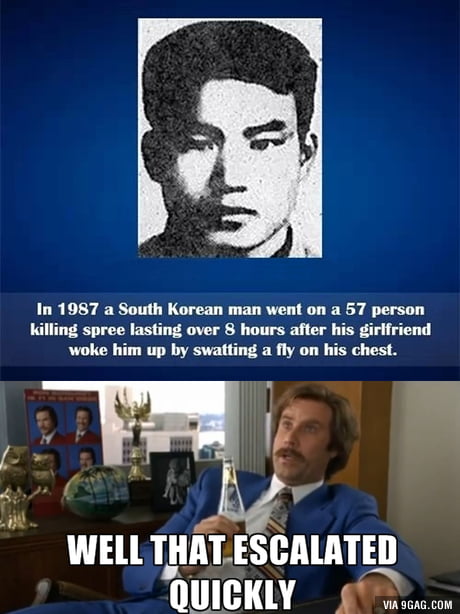 Well It Escalated Quickly 9gag
