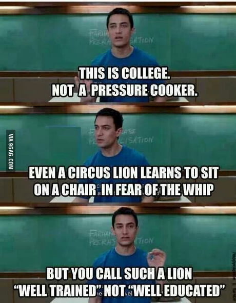 3 Idiots Words Of Wisdom 9gag