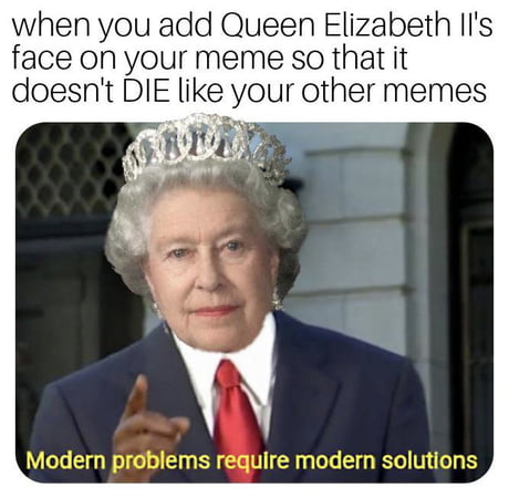 Long Live The Queen 9gag