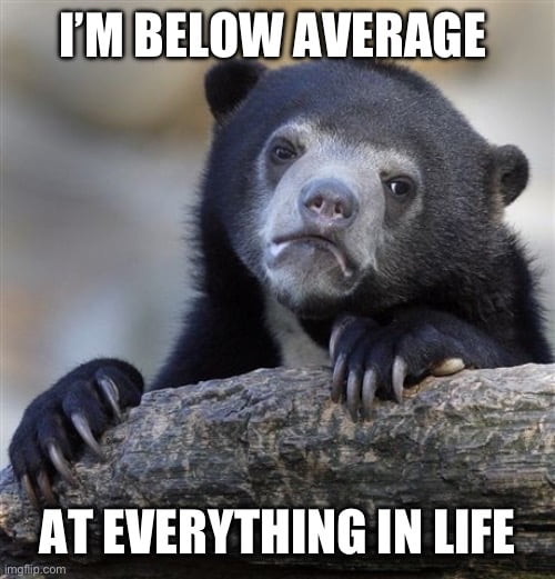 I wish I was better though and try everyday getting there - 9GAG