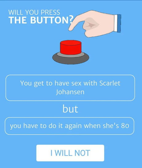 Would you press the button? - 9GAG