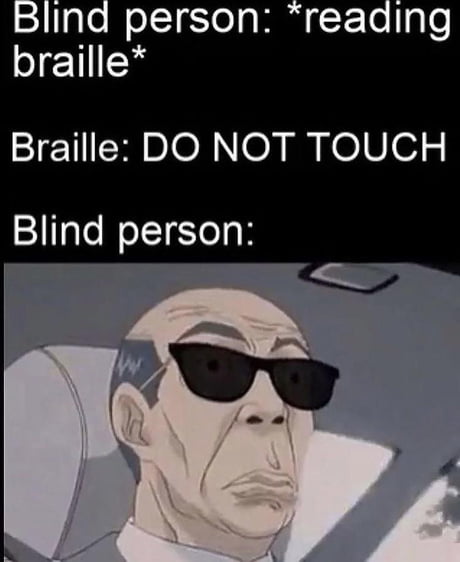 Braille for blind people to see - 9GAG