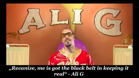 Best 30 Ali G Fun On 9gag