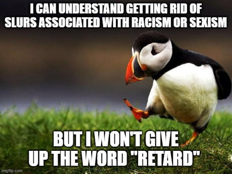 I think it sounds funny and people are way too sensitive about it. Plus,  wouldn't words like 