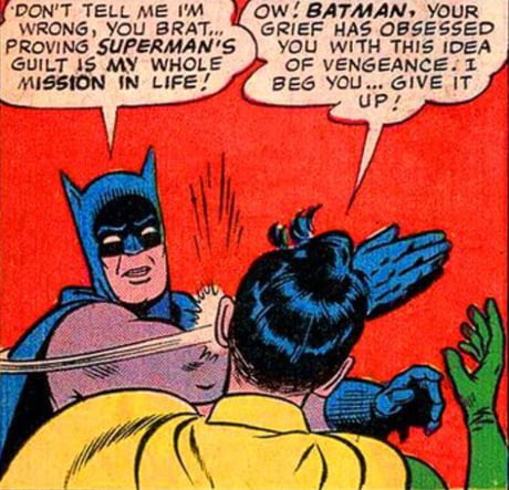 Batman Slapping Robin - 9GAG