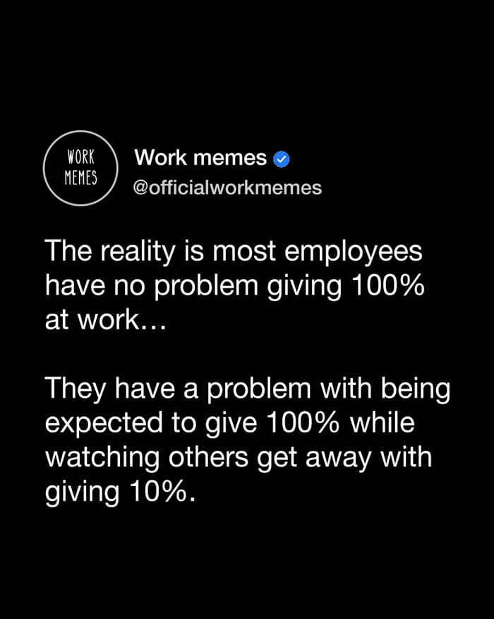 Hardest part of the job is watching others do nothing